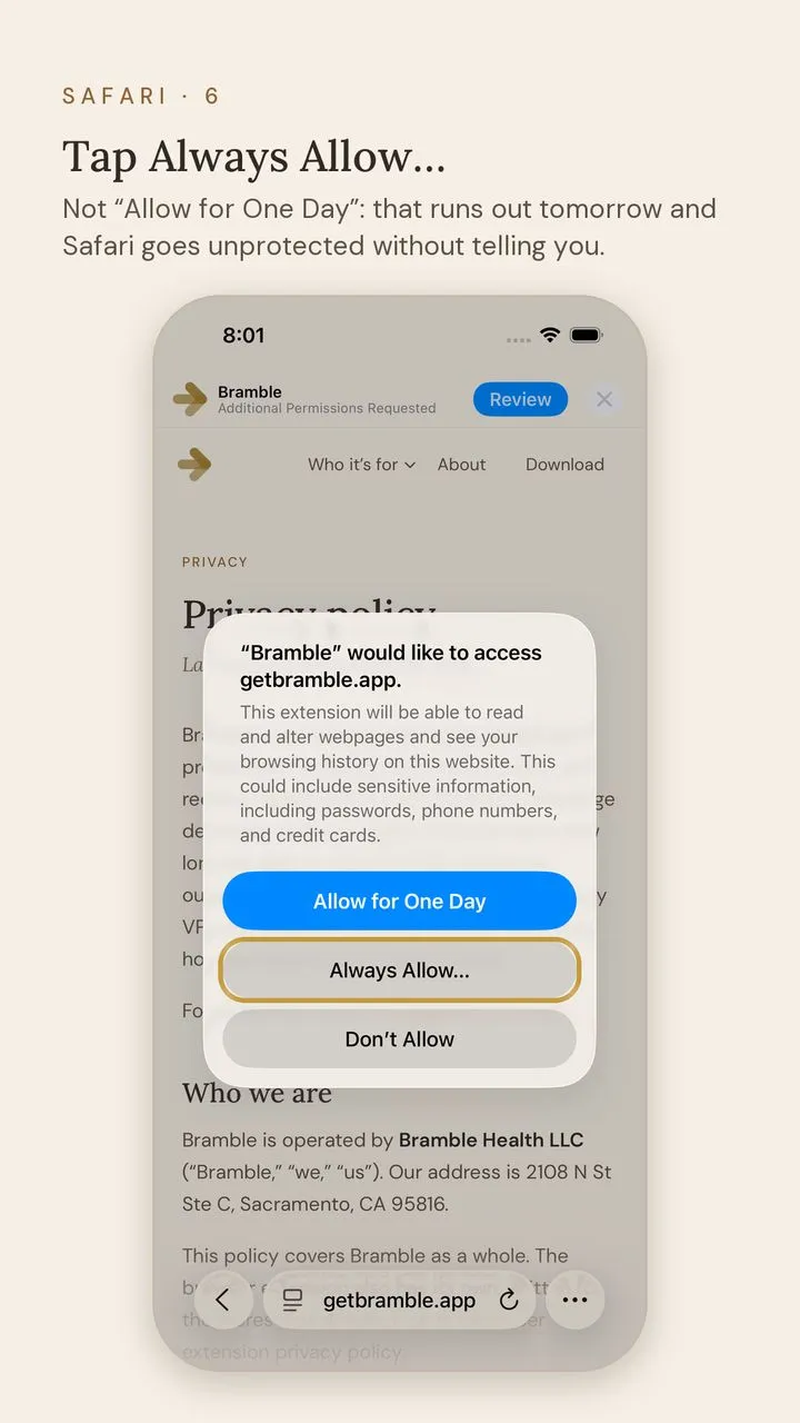 Screen 6 of 9. Safari · 6. Tap Always Allow… Not “Allow for One Day”: that runs out tomorrow and Safari goes unprotected without telling you.