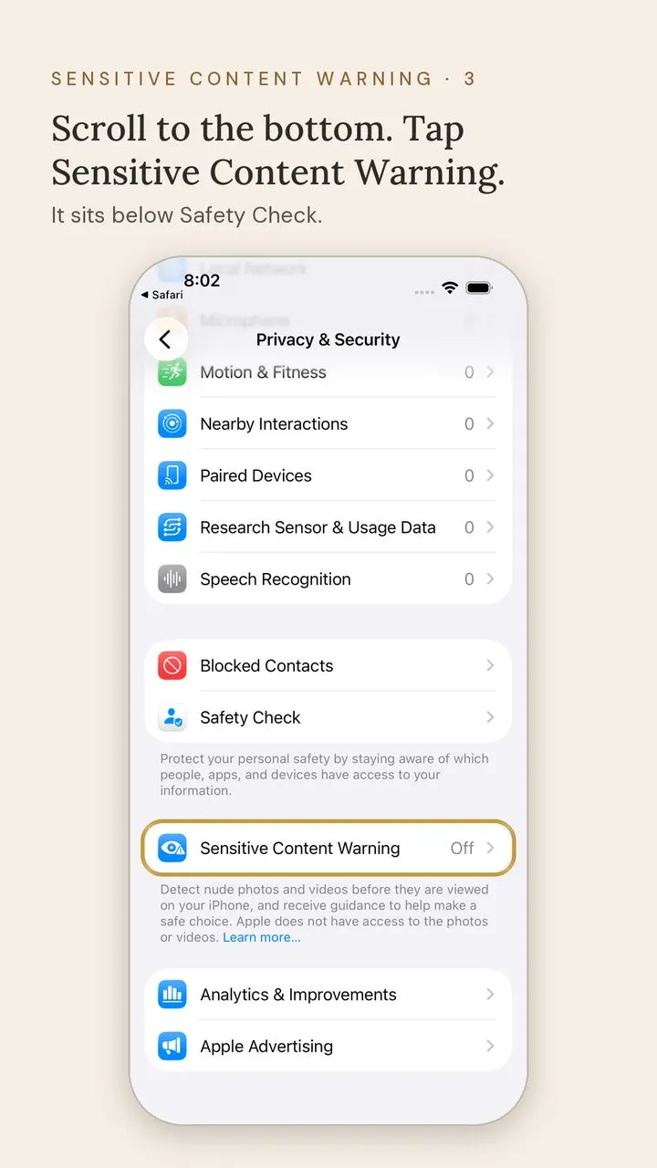 Screen 3 of 5. Sensitive Content Warning · 3. Scroll to the bottom. Tap Sensitive Content Warning. It sits below Safety Check.